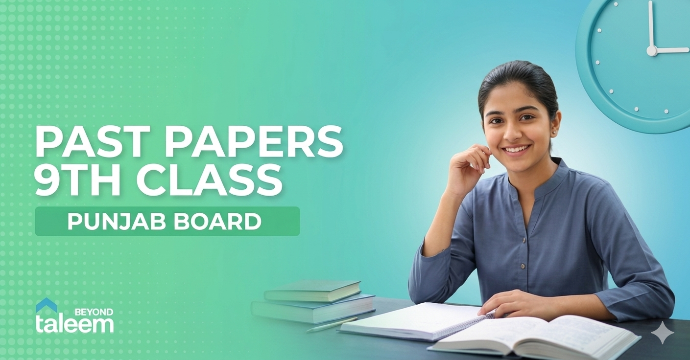 Past Papers 9th Class Punjab Board – Complete Exam Preparation Guide